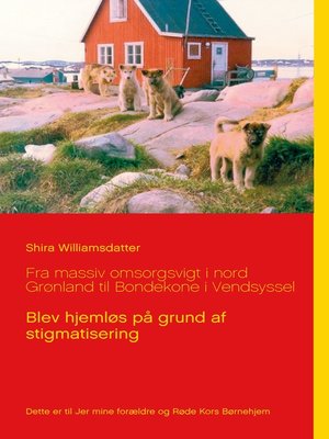 cover image of Fra massiv omsorgsvigt i nord Grønland til Bondekone i Vendsyssel